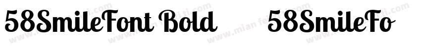 58SmileFont Bold字体下载 58SmileFont Bo字体转换